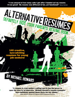 Alternative Resumes: Definitely NOT Your Parents Resume Book cover