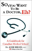 So You Want to be a Doctor, Eh Cover